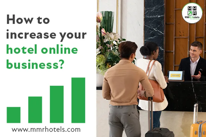How to Increase Your Hotel Online Business
