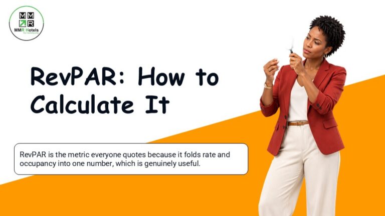 RevPAR: How to Calculate It, What It Quietly Hides, and When to Trust It