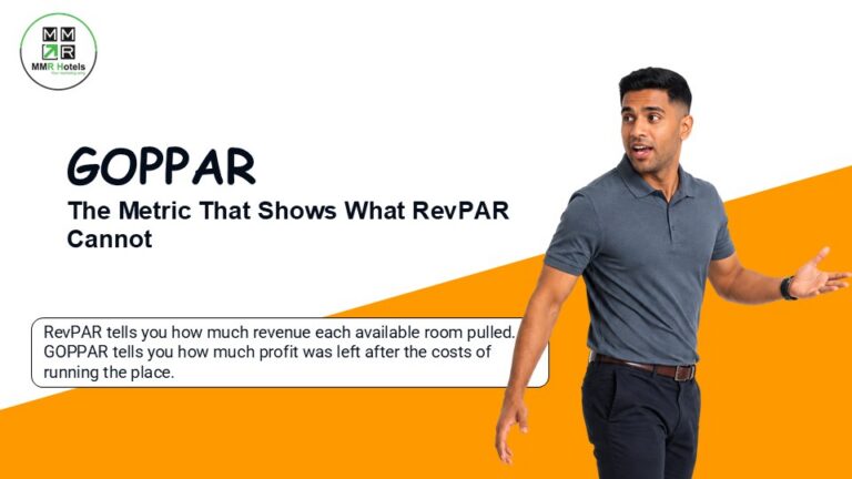 GOPPAR: The Metric That Shows What RevPAR Cannot, Actual Profit Per Room