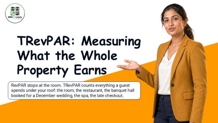 TRevPAR: Measuring What the Whole Property Earns, Not Just the Rooms